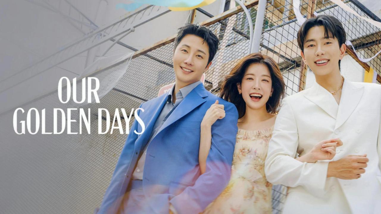 مسلسل ايامنا الذهبية Our Golden Days مترجم